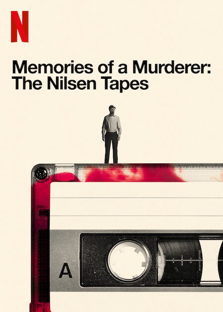 Ký ức kẻ sát nhân: Dennis Nilsen (Memories of a Murderer: The Nilsen Tapes) [2021]